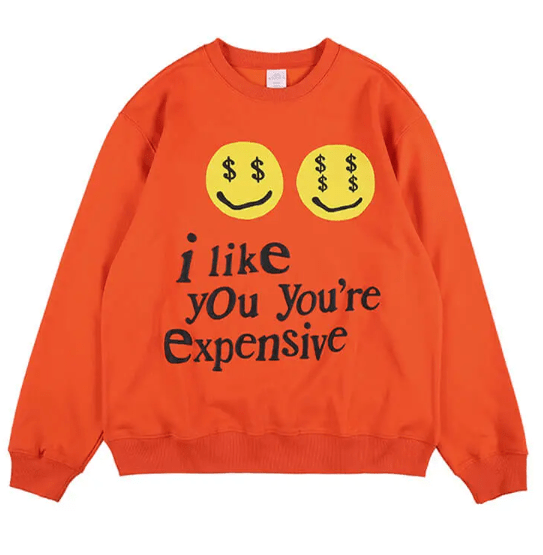 Kanye West I Like You You’re Expensive Sweatshirts
